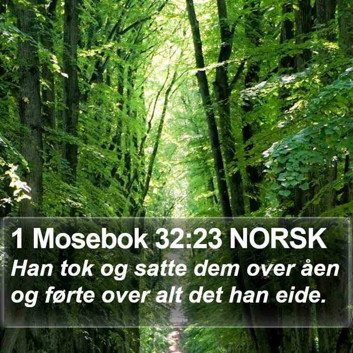 1 Mosebok 32:23 NORSK Bible Study