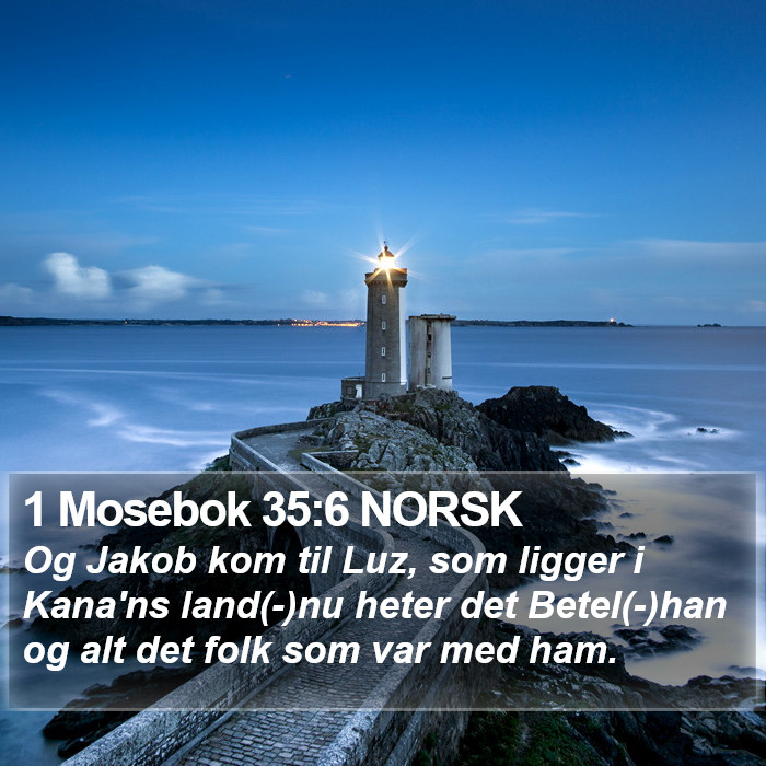 1 Mosebok 35:6 NORSK Bible Study