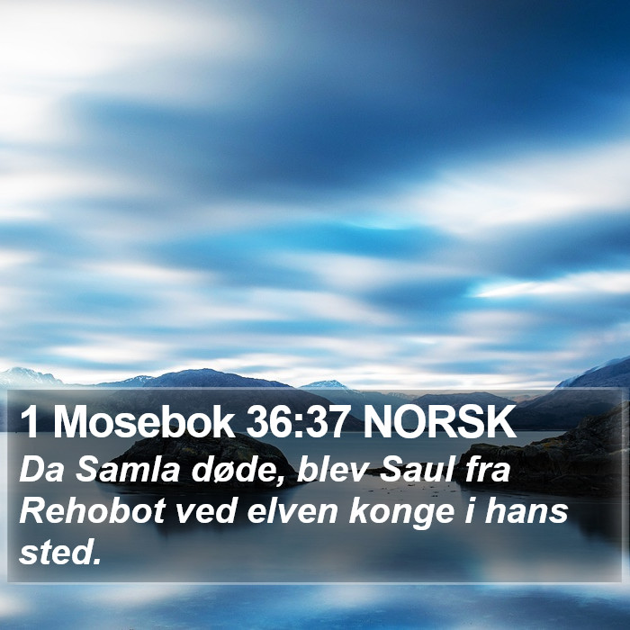 1 Mosebok 36:37 NORSK Bible Study