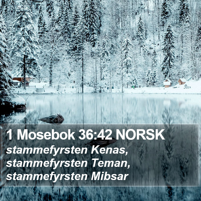 1 Mosebok 36:42 NORSK Bible Study