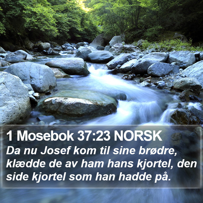 1 Mosebok 37:23 NORSK Bible Study