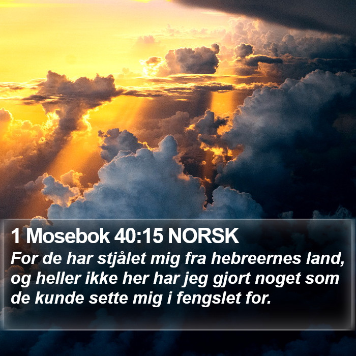 1 Mosebok 40:15 NORSK Bible Study