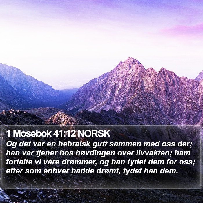 1 Mosebok 41:12 NORSK Bible Study