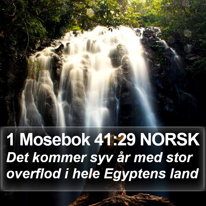 1 Mosebok 41:29 NORSK Bible Study