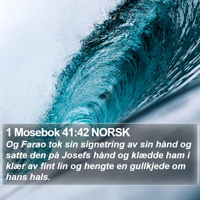 1 Mosebok 41:42 NORSK Bible Study