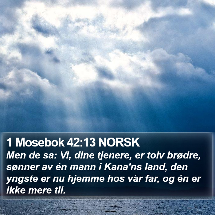 1 Mosebok 42:13 NORSK Bible Study