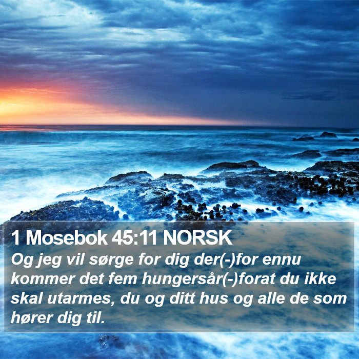 1 Mosebok 45:11 NORSK Bible Study