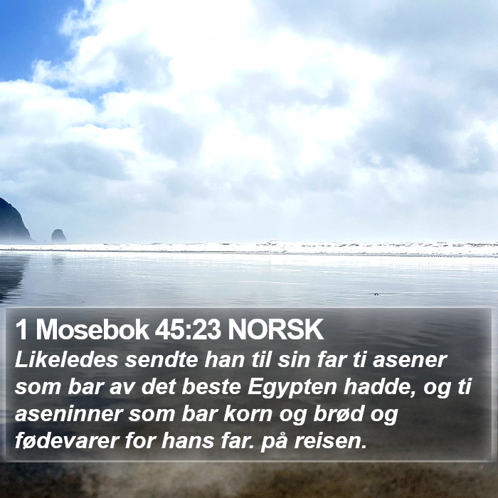 1 Mosebok 45:23 NORSK Bible Study