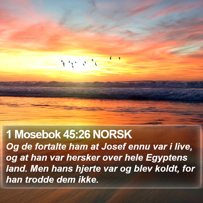 1 Mosebok 45:26 NORSK Bible Study