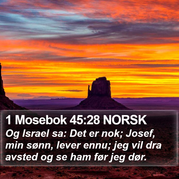 1 Mosebok 45:28 NORSK Bible Study