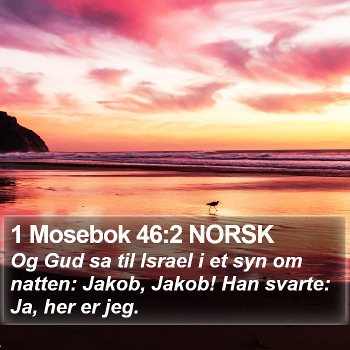 1 Mosebok 46:2 NORSK Bible Study