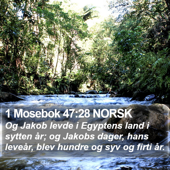 1 Mosebok 47:28 NORSK Bible Study