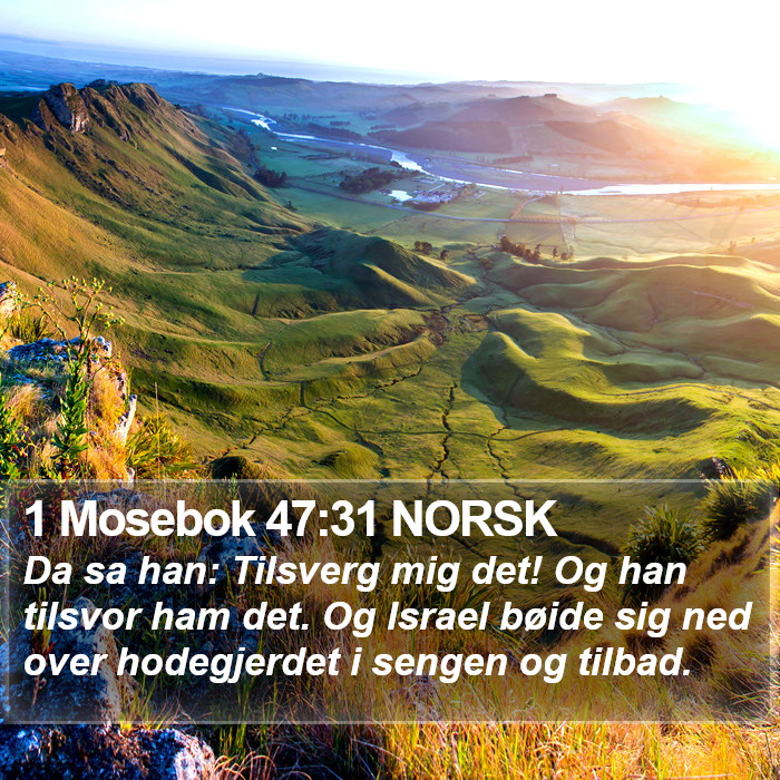 1 Mosebok 47:31 NORSK Bible Study