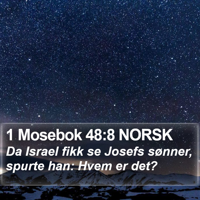 1 Mosebok 48:8 NORSK Bible Study