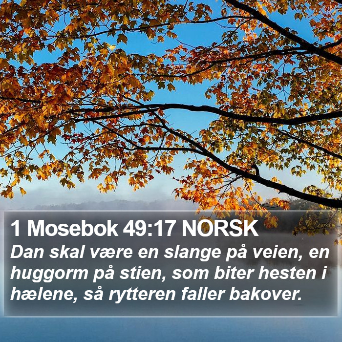 1 Mosebok 49:17 NORSK Bible Study