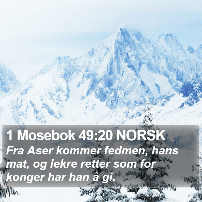 1 Mosebok 49:20 NORSK Bible Study