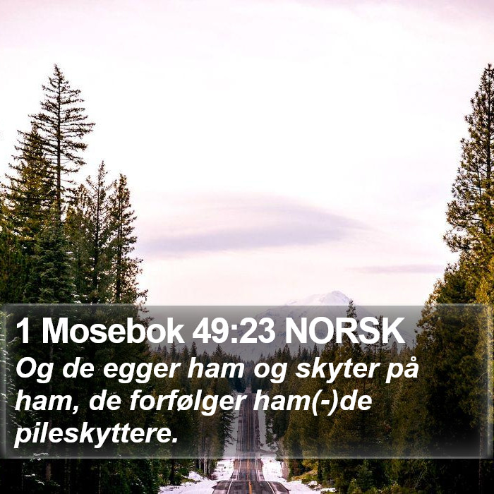 1 Mosebok 49:23 NORSK Bible Study