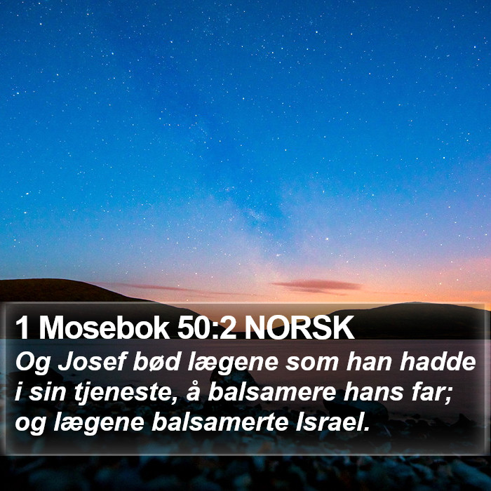 1 Mosebok 50:2 NORSK Bible Study