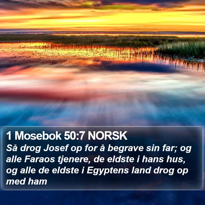 1 Mosebok 50:7 NORSK Bible Study