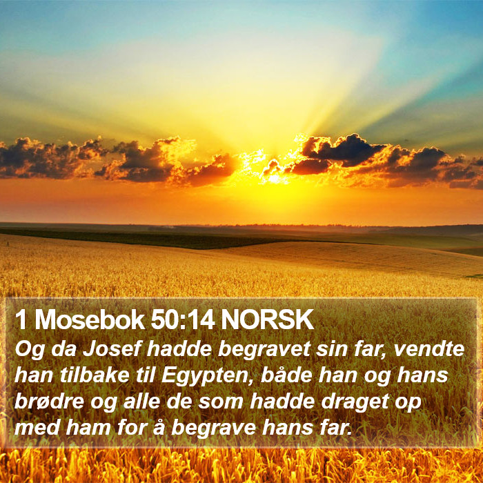 1 Mosebok 50:14 NORSK Bible Study