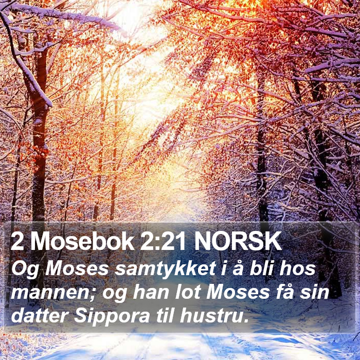 2 Mosebok 2:21 NORSK Bible Study