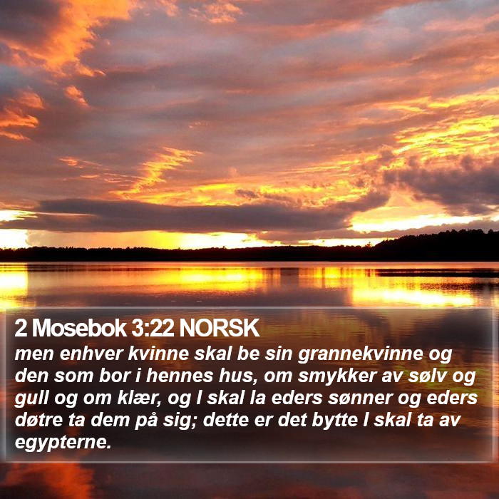 2 Mosebok 3:22 NORSK Bible Study