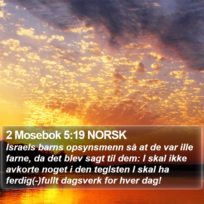 2 Mosebok 5:19 NORSK Bible Study