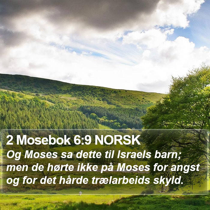 2 Mosebok 6:9 NORSK Bible Study