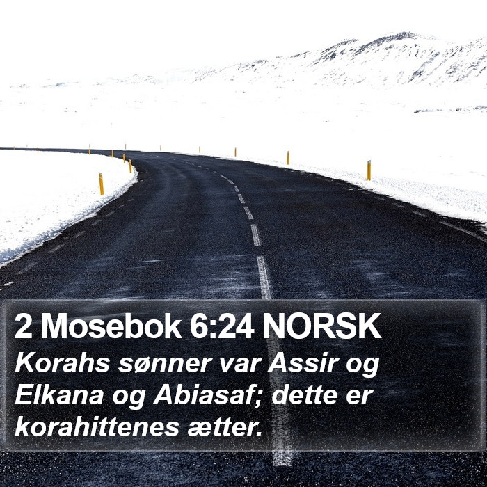 2 Mosebok 6:24 NORSK Bible Study