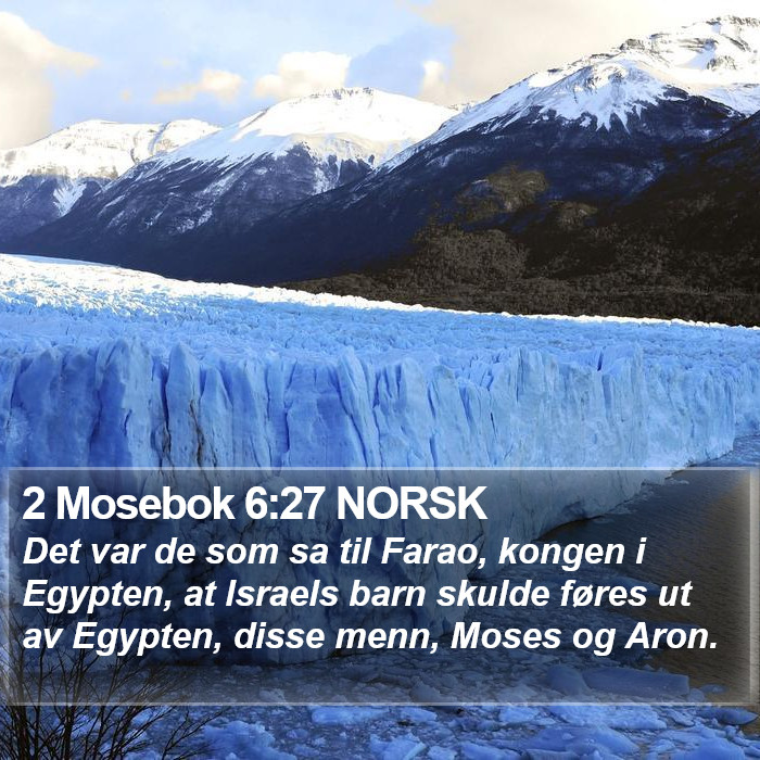 2 Mosebok 6:27 NORSK Bible Study