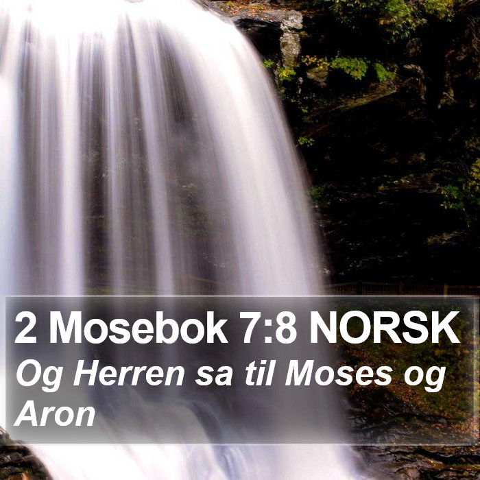 2 Mosebok 7:8 NORSK Bible Study