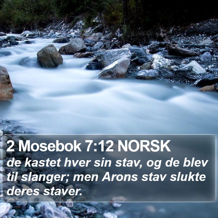 2 Mosebok 7:12 NORSK Bible Study