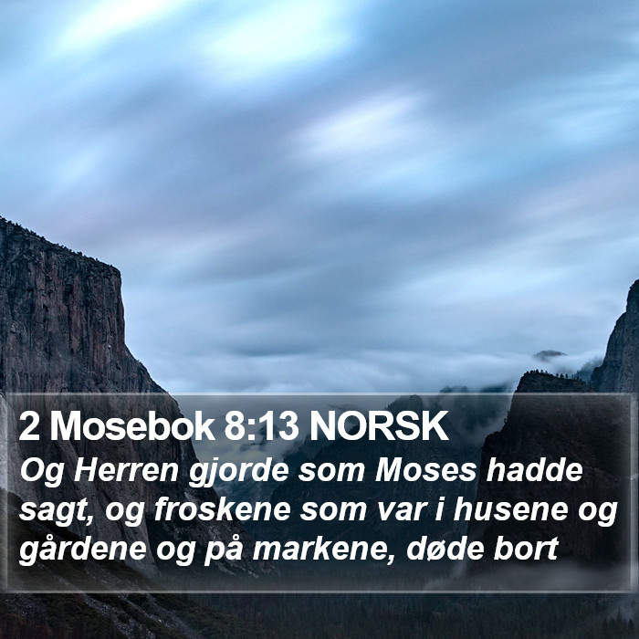 2 Mosebok 8:13 NORSK Bible Study