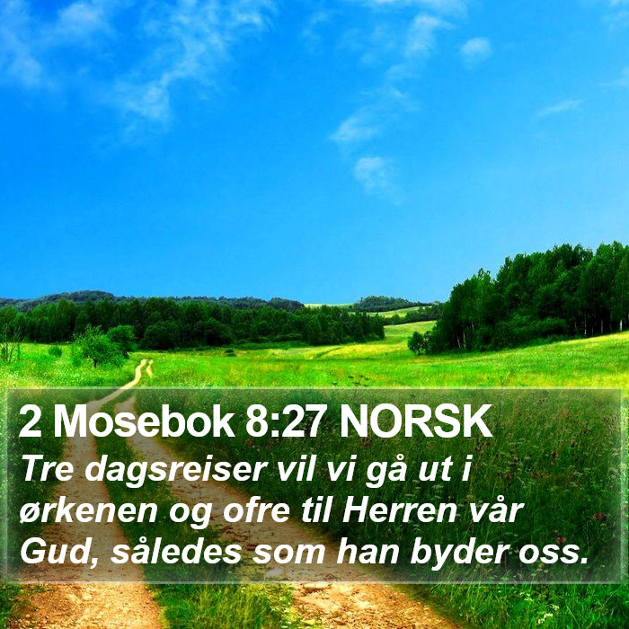 2 Mosebok 8:27 NORSK Bible Study