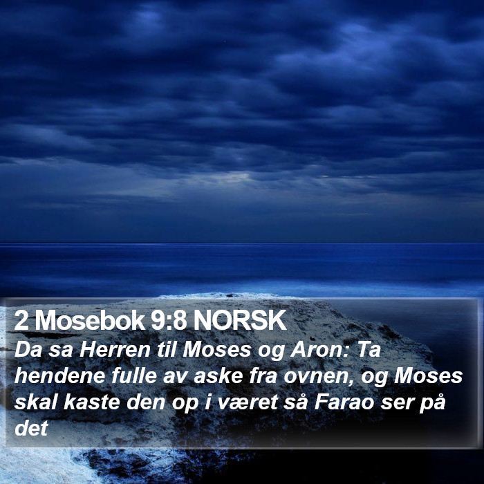 2 Mosebok 9:8 NORSK Bible Study