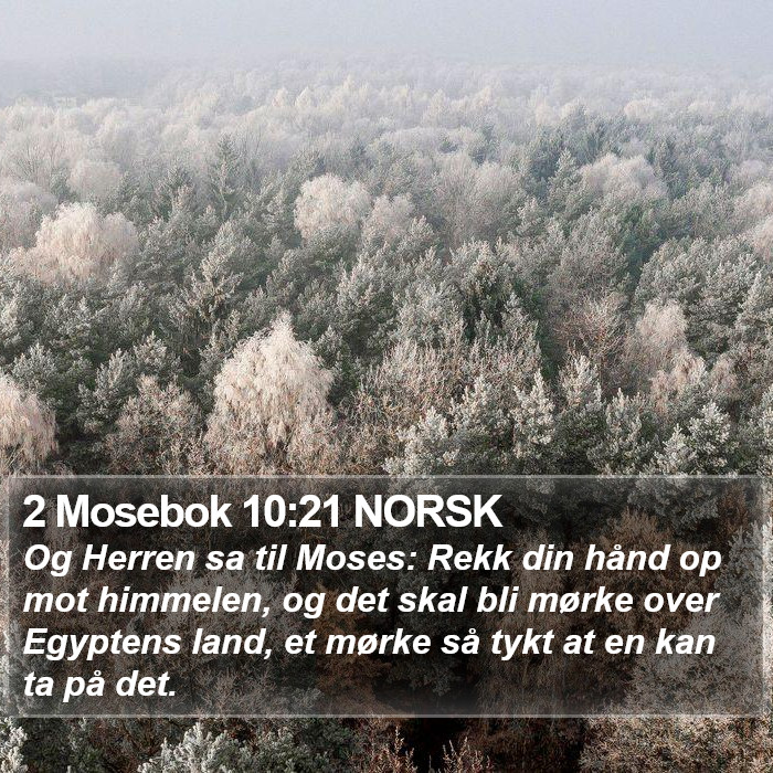 2 Mosebok 10:21 NORSK Bible Study