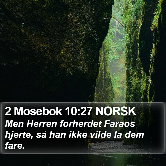 2 Mosebok 10:27 NORSK Bible Study