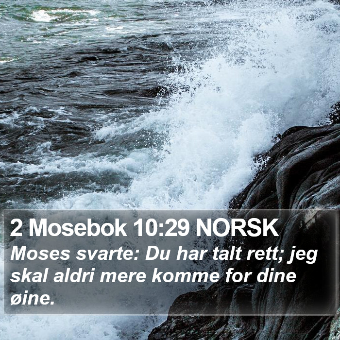 2 Mosebok 10:29 NORSK Bible Study