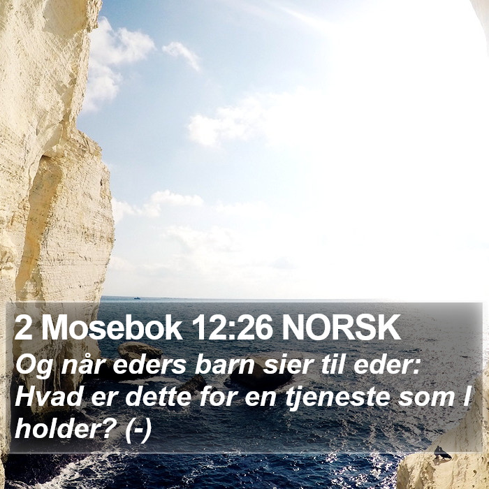 2 Mosebok 12:26 NORSK Bible Study