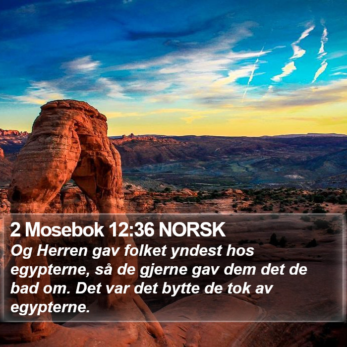2 Mosebok 12:36 NORSK Bible Study