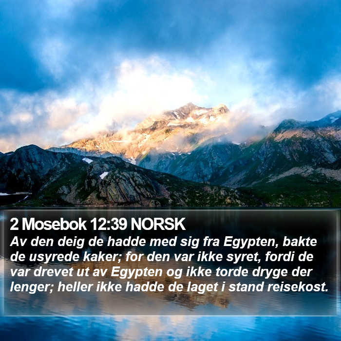 2 Mosebok 12:39 NORSK Bible Study