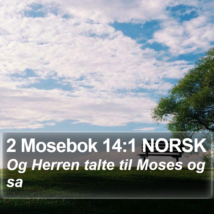 2 Mosebok 14:1 NORSK Bible Study