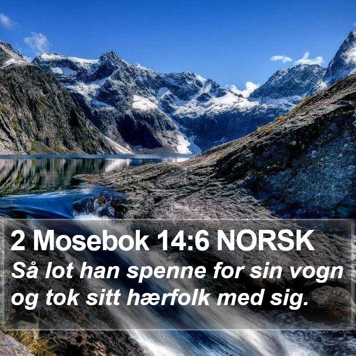 2 Mosebok 14:6 NORSK Bible Study