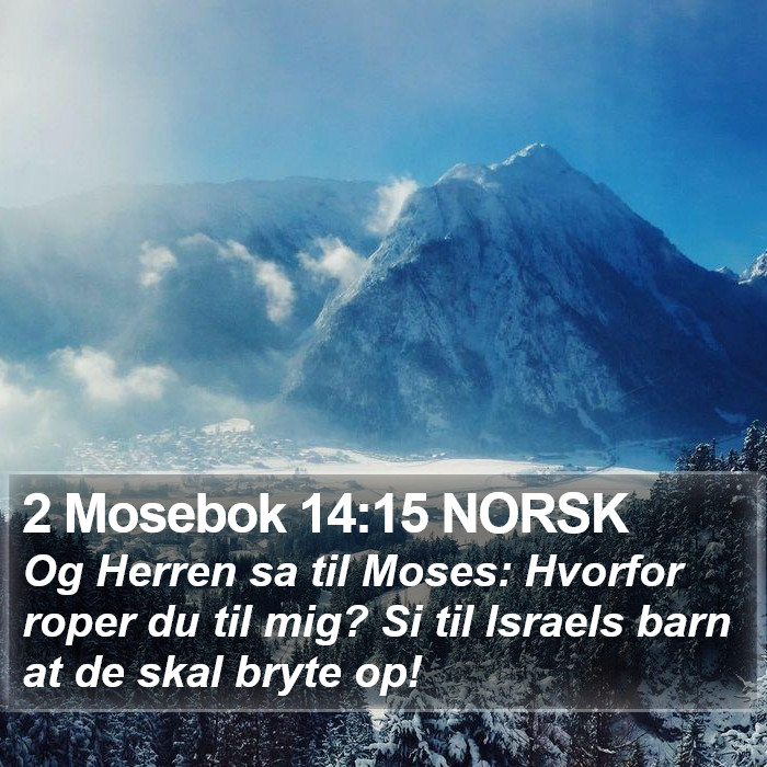 2 Mosebok 14:15 NORSK Bible Study