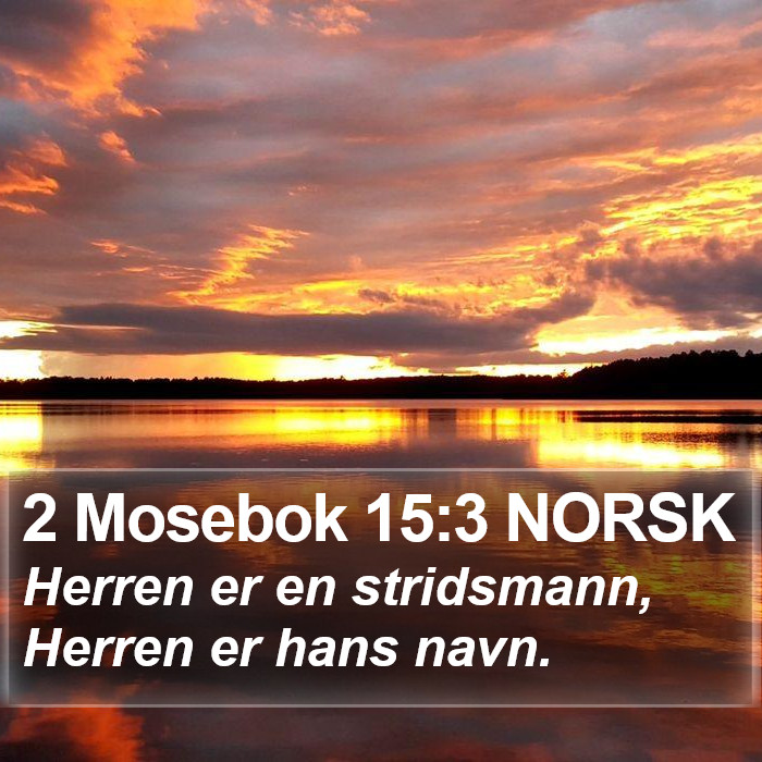 2 Mosebok 15:3 NORSK Bible Study