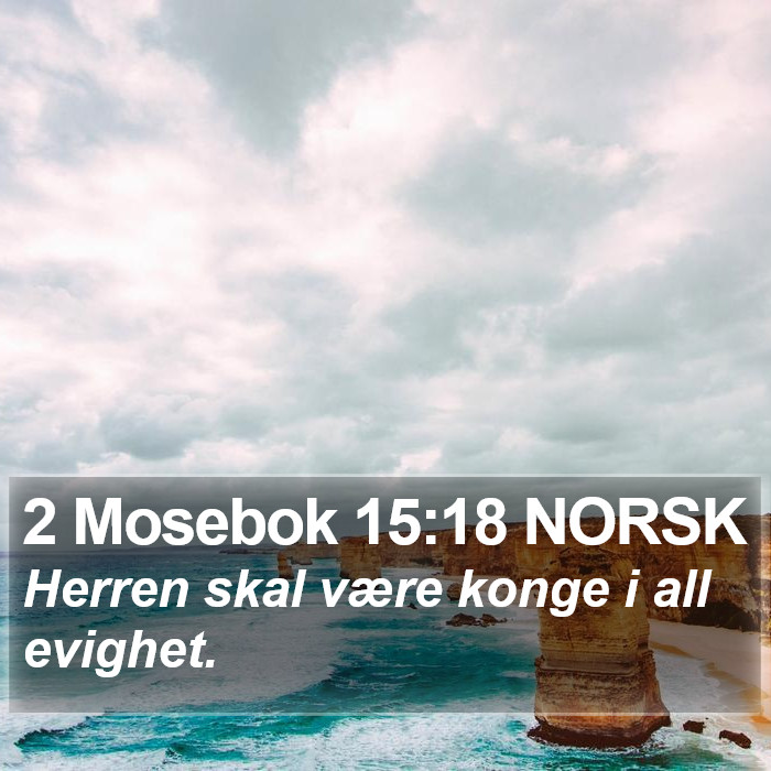 2 Mosebok 15:18 NORSK Bible Study