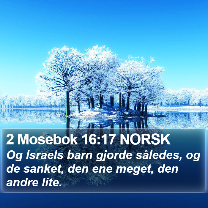 2 Mosebok 16:17 NORSK Bible Study
