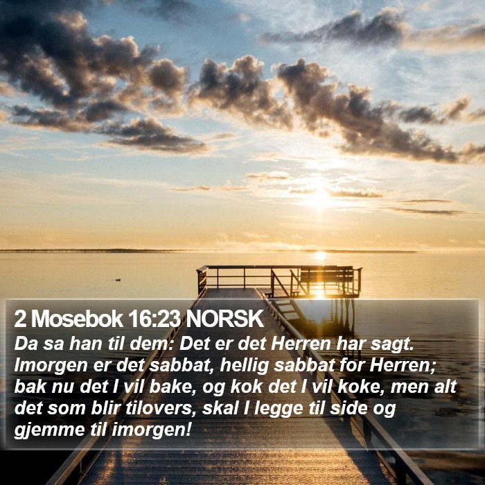 2 Mosebok 16:23 NORSK Bible Study