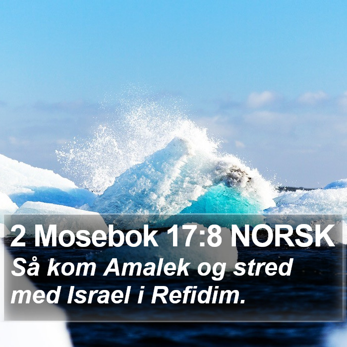 2 Mosebok 17:8 NORSK Bible Study
