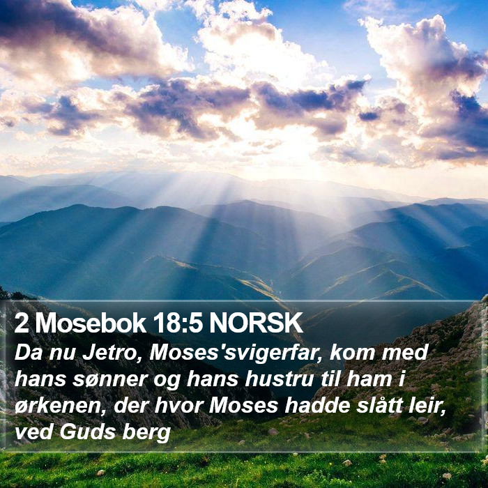 2 Mosebok 18:5 NORSK Bible Study